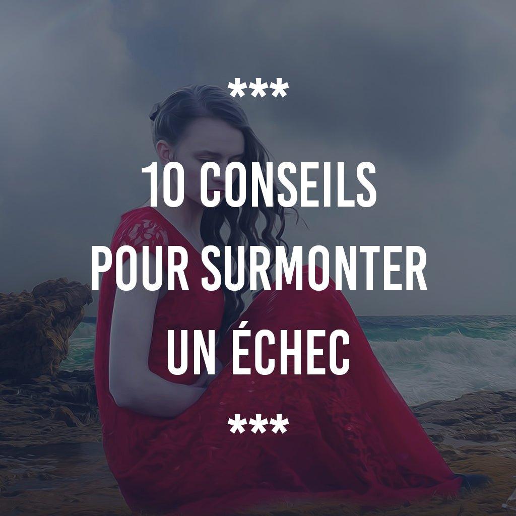 10 CONSEILS POUR SURMONTER UN ÉCHEC - Ananas Editions