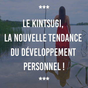 Le Kintsugi, la nouvelle tendance du développement personnel ! - Ananas Editions