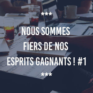 NOUS SOMMES FIERS DE NOS ESPRITS GAGNANTS ! #1 - Ananas Editions