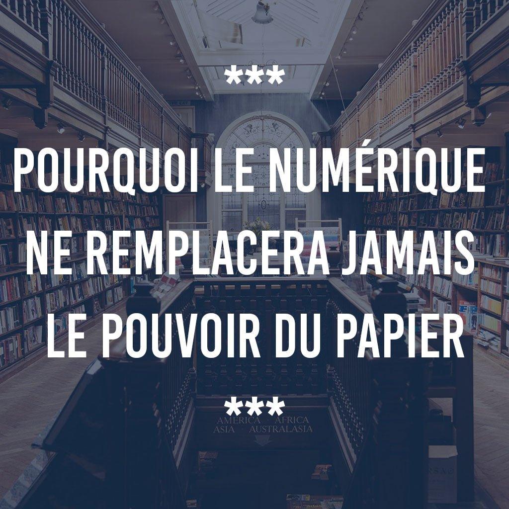 POURQUOI LE NUMÉRIQUE NE REMPLACERA JAMAIS LE POUVOIR DU PAPIER - Ananas Editions